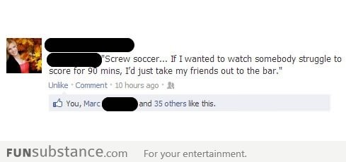 Screw soccer