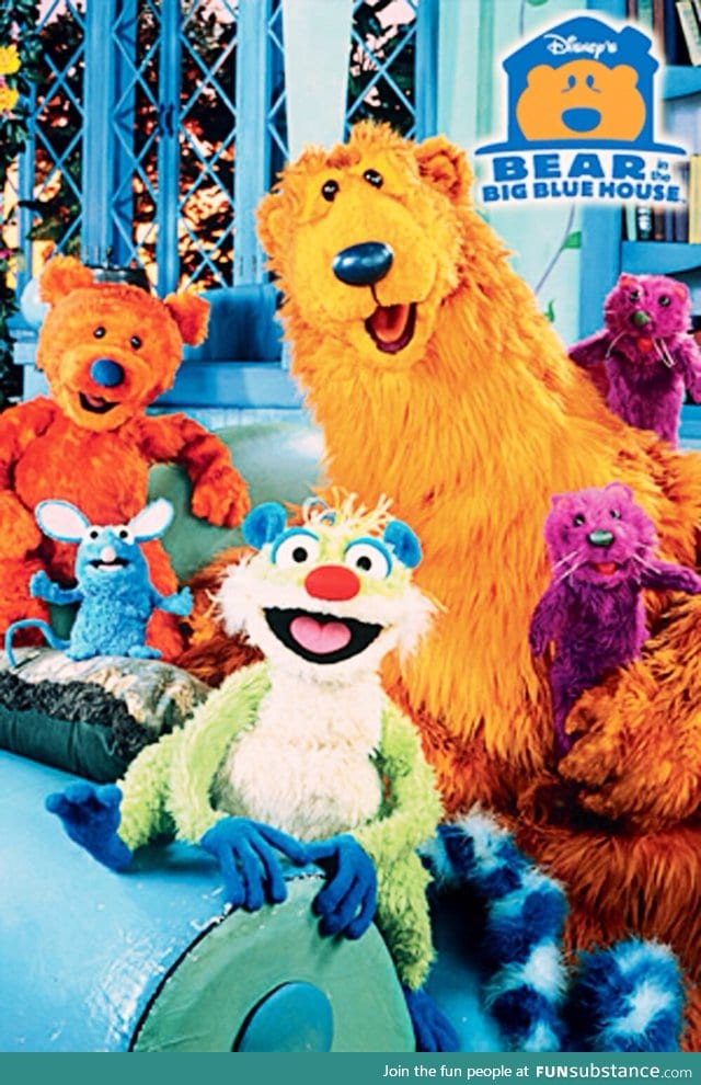 Who else misses the bear in the big blue house ?