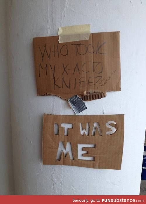 Who took my knife