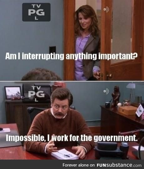 Nothing important for the government