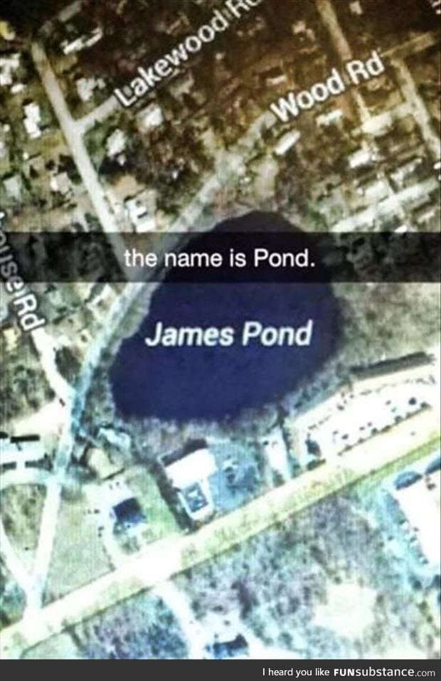 My name is pond