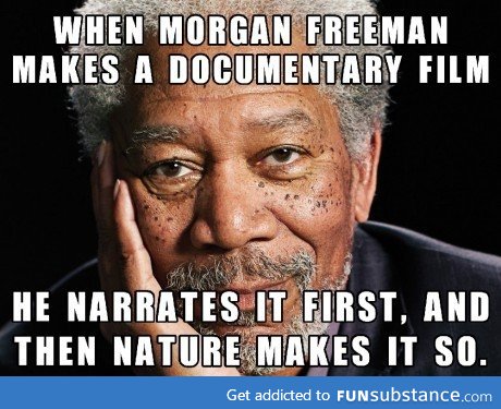 Morgan freeman narrating