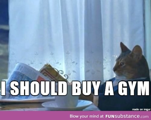 After learning that 67% of people with gym memberships never use them
