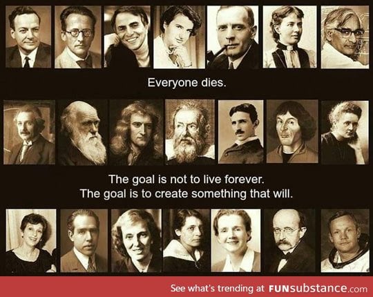 The goal is not to live forever