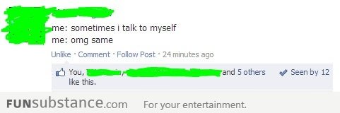 Sometimes I talk to myself
