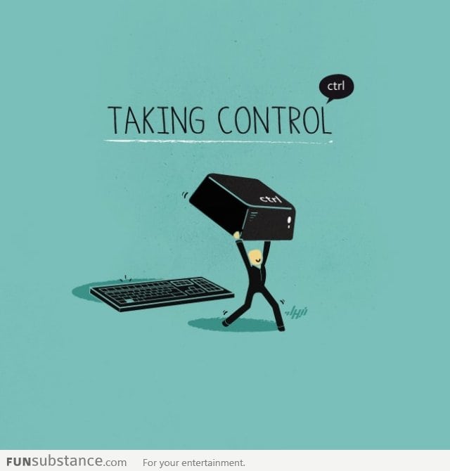 I will take control