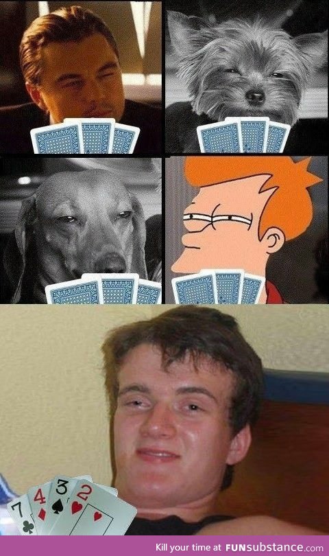That poker face