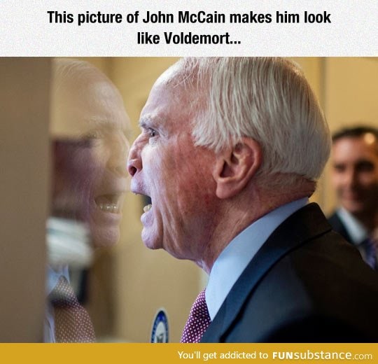 ... And I'm afraid of John McCain.