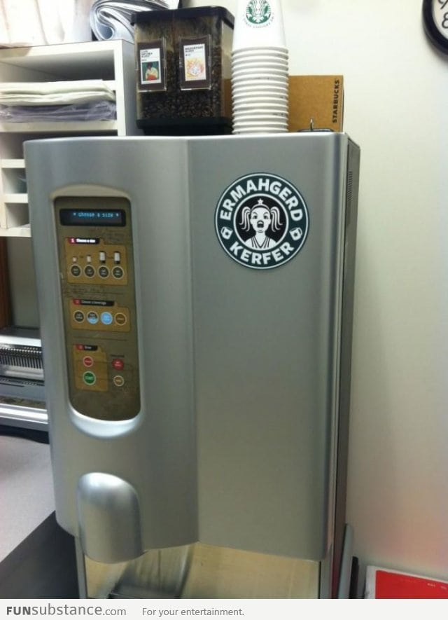 The sign for the Starbucks coffee machine in my dad's office