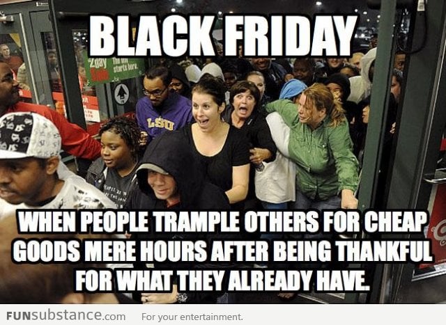 Irony about Black Friday in USA