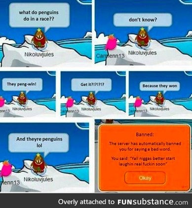 Club Penguin clearly has no sense of humor