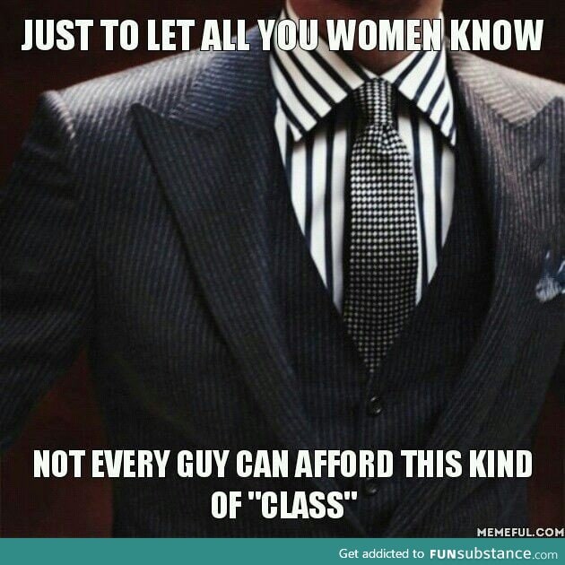 Class shouldn't be determined by just your looks