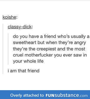 I am also that friend