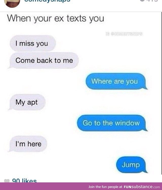 When your ex texts you