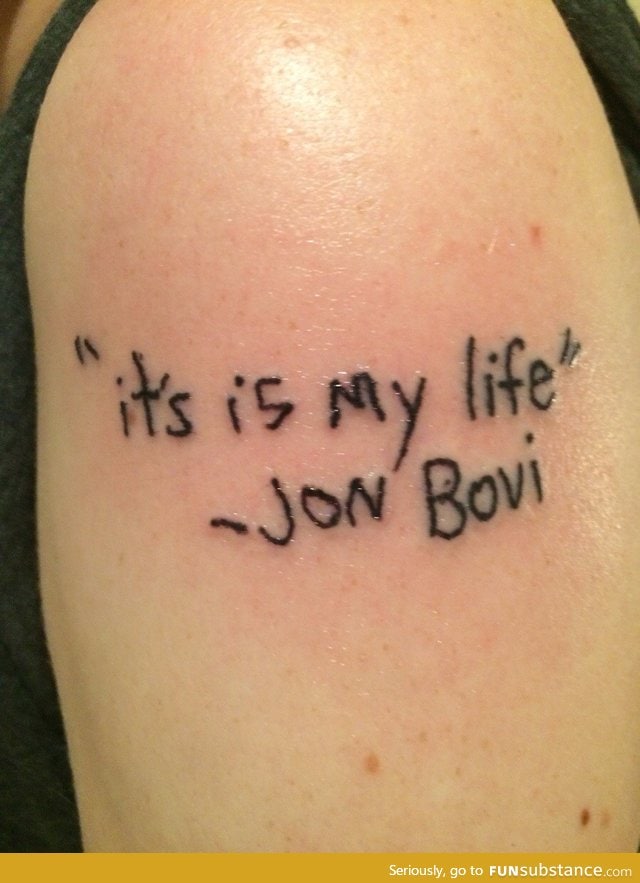 "It's is my life" - Jon Bovi