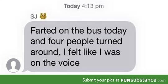 Farted on the bus today