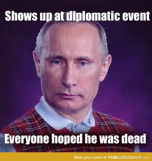 Bad luck Putin