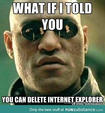 To all that post desktops with IE