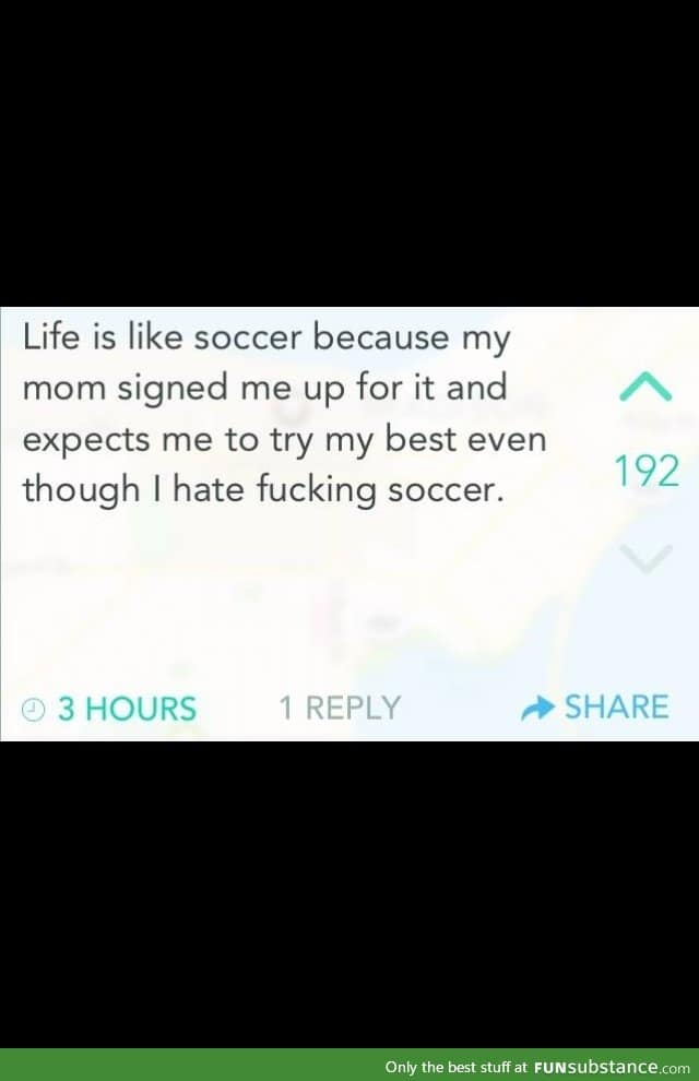 Life compared to soccer