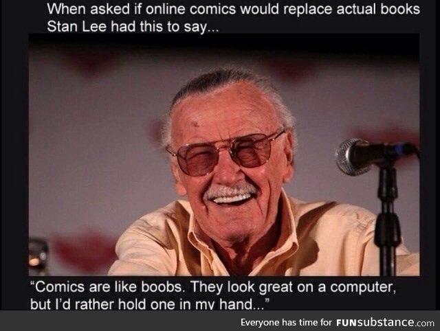 Oh Stan.....You're the man
