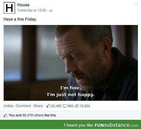 House is so accurate most of the time