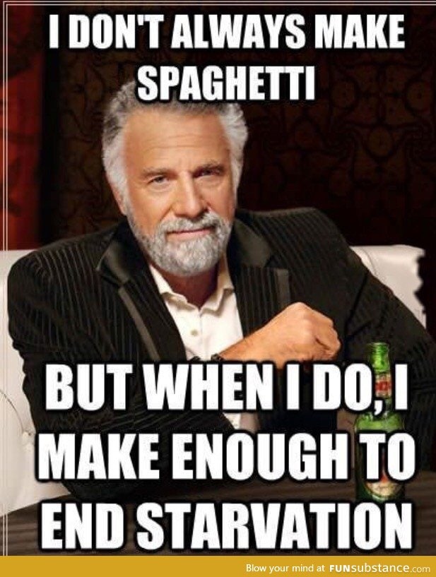 Every bloody time making spaghetti!
