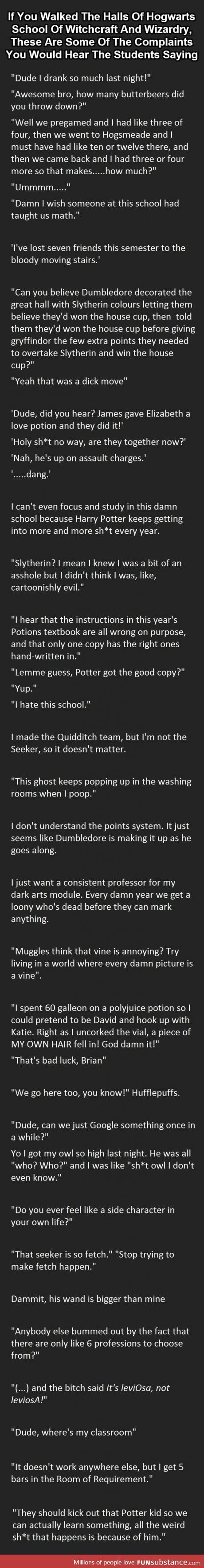 Things you'd hear at Hogwarts