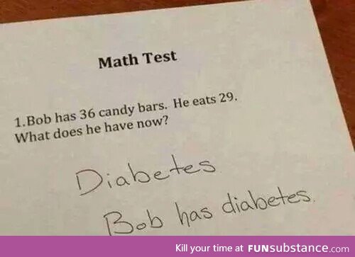 Diabetes has Bob.