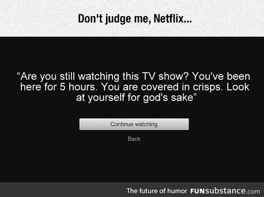 Judgmental netflix