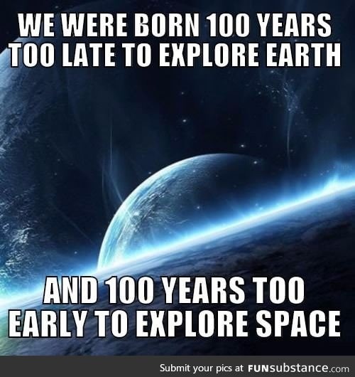 But at least we could explore the Internet