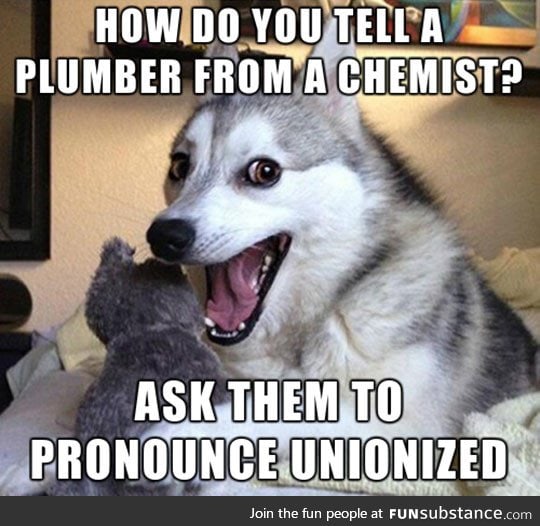 How to tell a plumber from a chemist