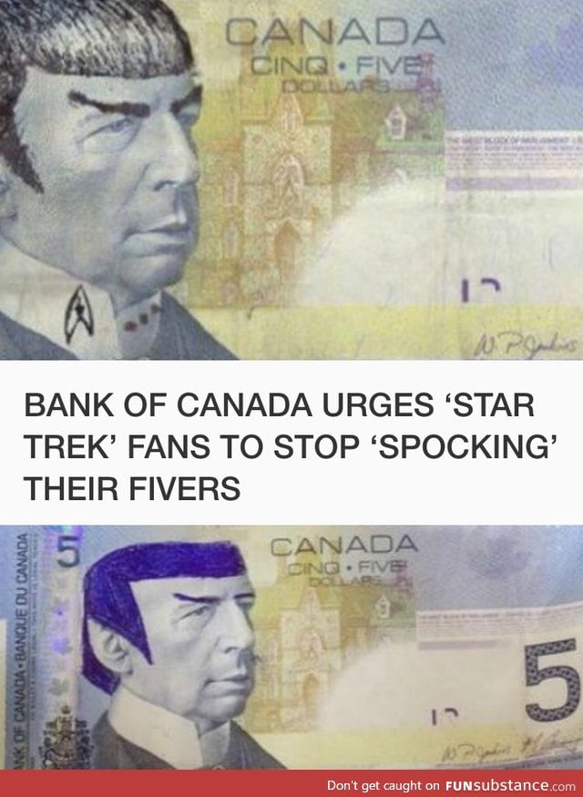 They should just give up and put Spock on their money