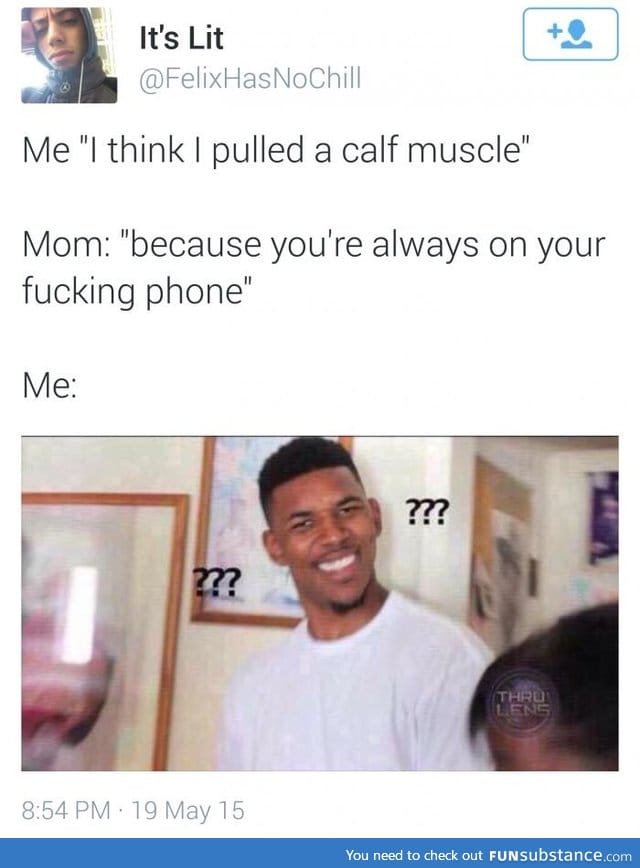 Mom's be like