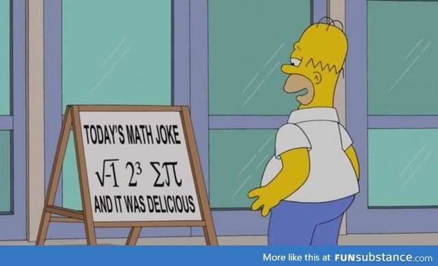 Math joke... The Simpsons did it again