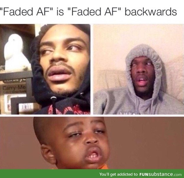 Faded AF