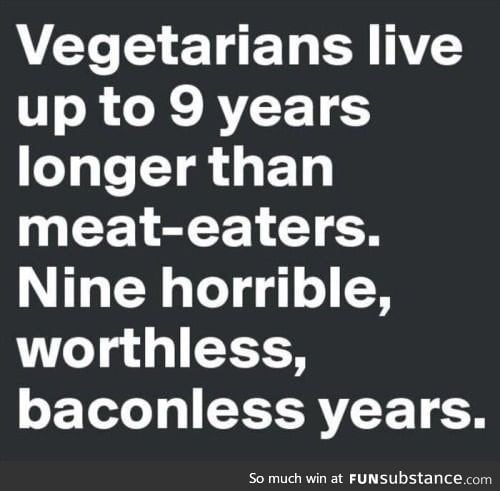 Such a pity for vegetarians