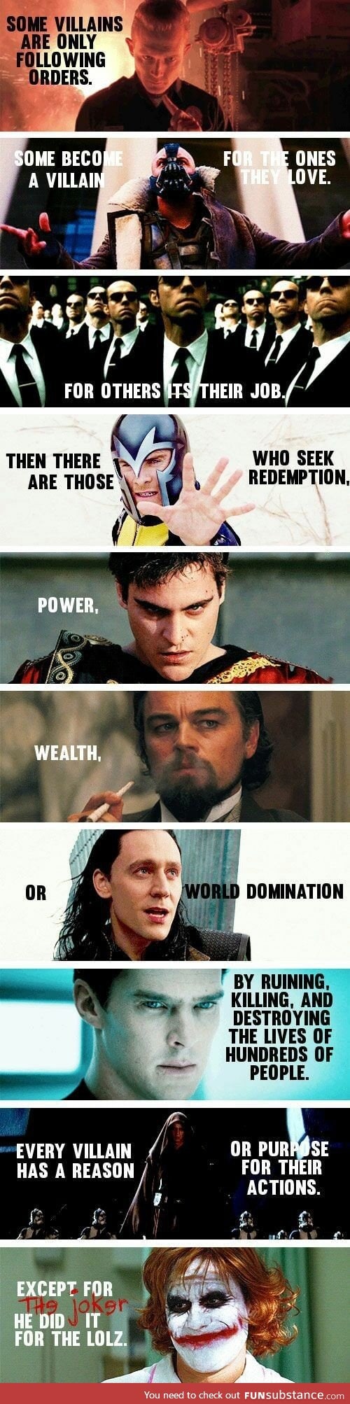 Different villains and their reasons behind it