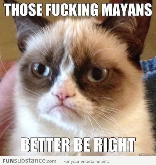 Grumpy cat and the Mayans