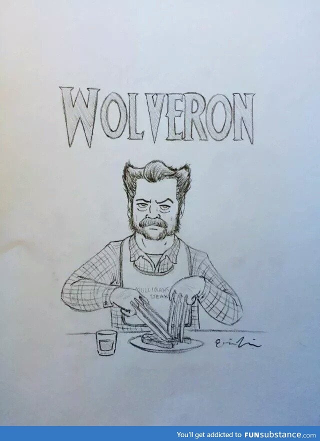 WolverRon... Shared by Nick Offerman