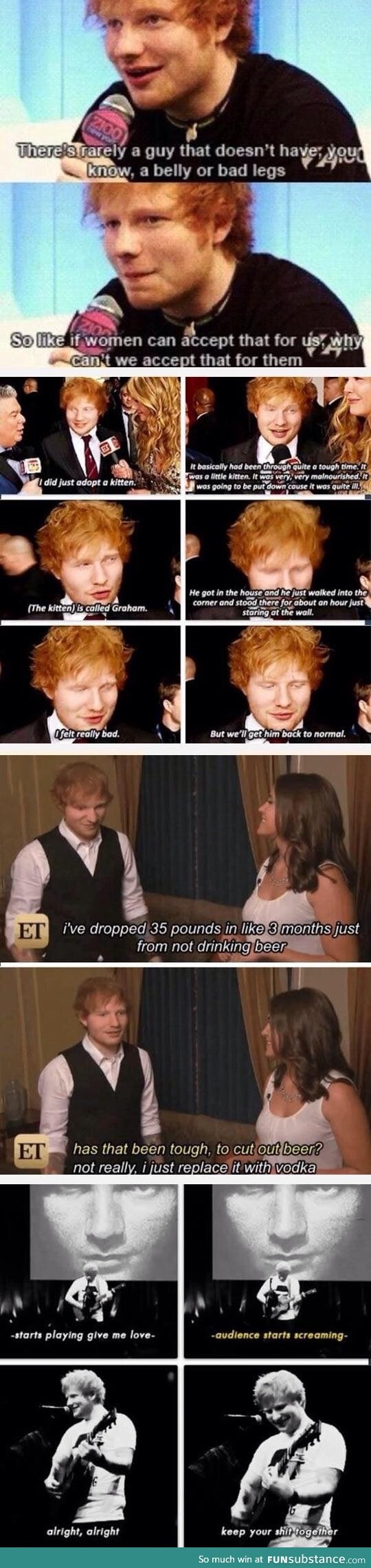 Ed Sheeran isn't appreciated enough
