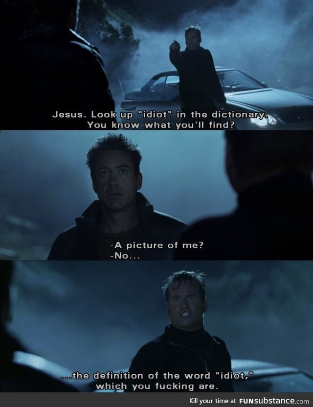 Saw Kiss Kiss Bang Bang yesterday. This has got to be one of the best lines ever