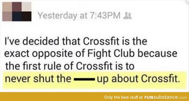 First Rule Of Crossfit...