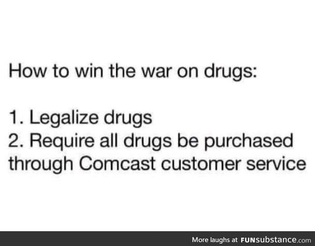 How to win war on drugs