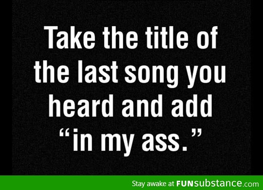 What's your song?