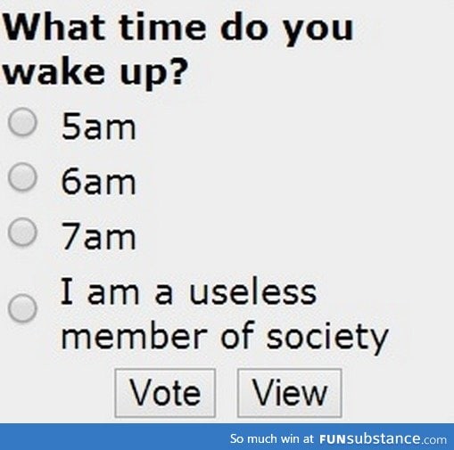 What time do you wake up?