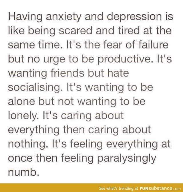 Anxiety + Depression =