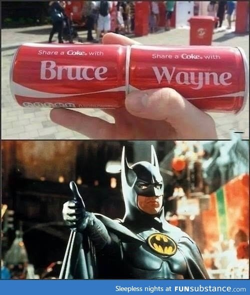 I would like to share a coke with Batman