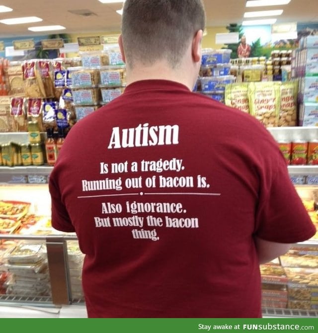 Autism vs. Bacon
