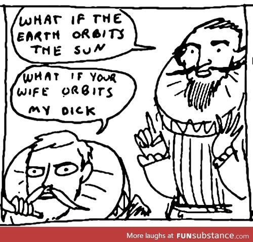 f*ck you, Galileo