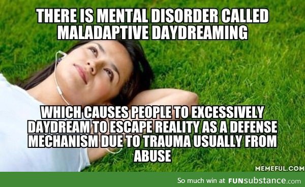 The daydreaming disorder